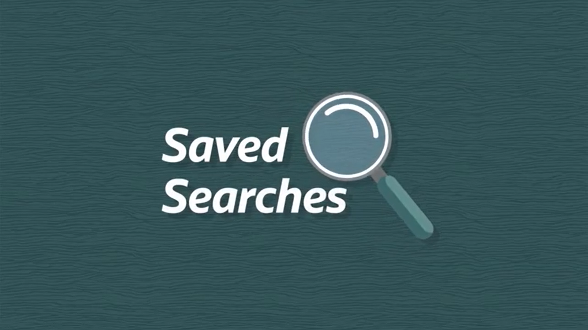 Saved Searches